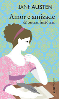 Capa do livro Amor e Amizade - Bolso, de Jane Austen