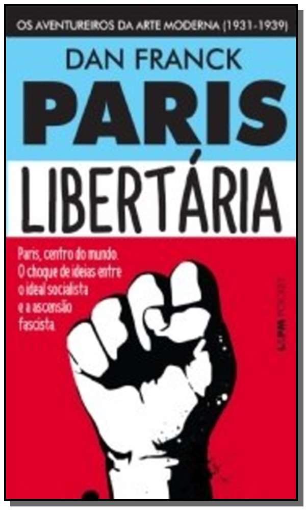 Paris Libertaria (1931-1939)