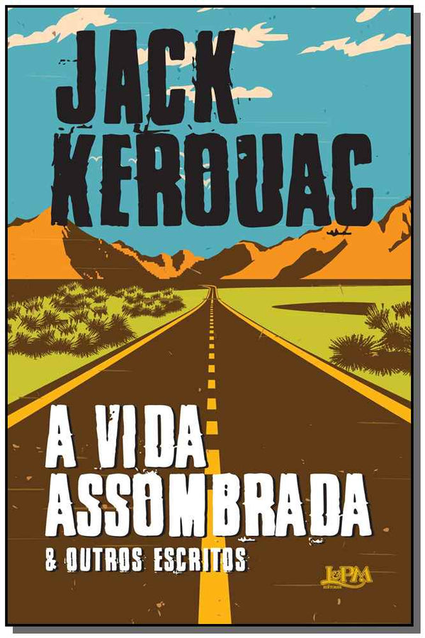 Capa do livro Vida Assombrada, a, de Jack Kerouac