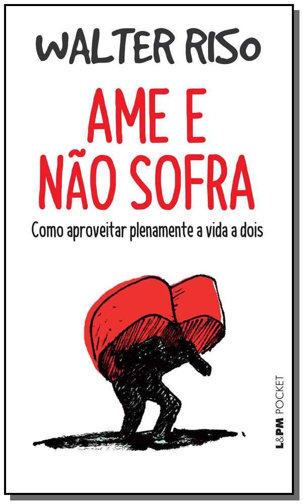 Ame e Não Sofra