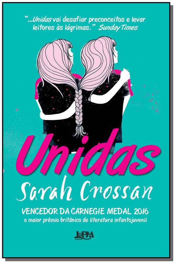 Capa do livro Unidas, de Sarah Crossan