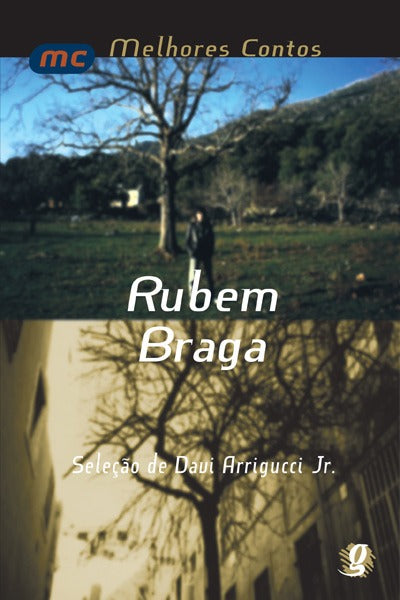 Melhores Contos de Rubem Braga, os