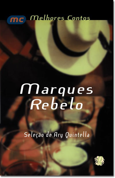 Capa do livro Melhores Contos de Marques Rebelo, os, de Ary Quintella
