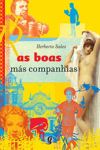 Boas Mas Companhias, as