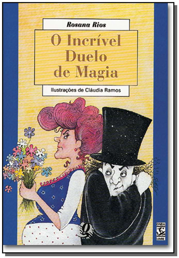 Capa do livro O Incrível Duelo de Magia, de Rosana Rios