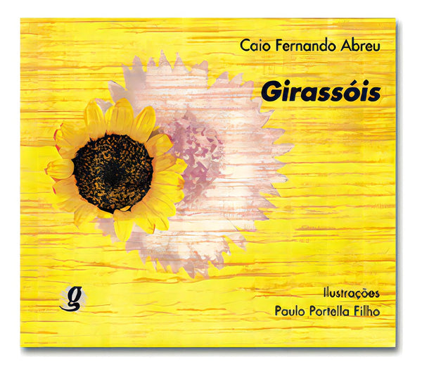 Capa do livro Girassois - (Global), de Caio Fernando Abreu