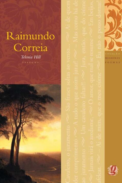 Capa do livro Melhores Poemas de Raimundo Correia, os, de Telenia Hill