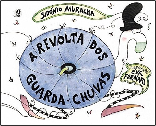 Capa do livro Revolta dos Guarda-Chuvas, a, de Sidonio Muralha