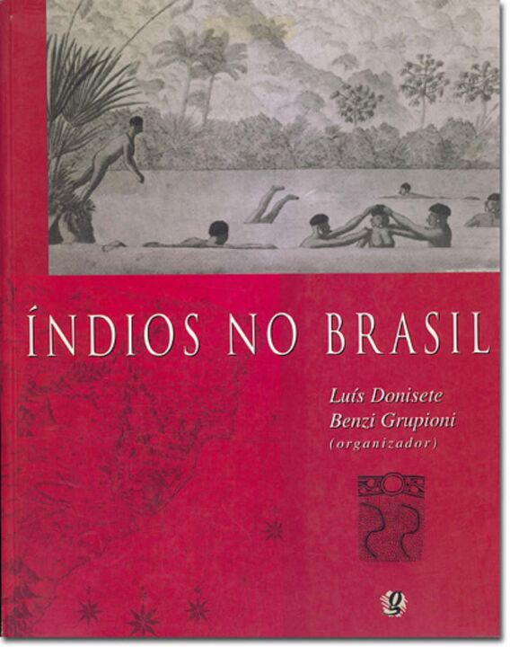 Capa do livro Índios no Brasil, de Luis Donisete Benzi Grupioni