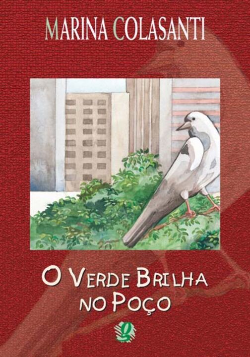 Capa do livro Verde Brilha no Poco, o, de Marina Colasanti