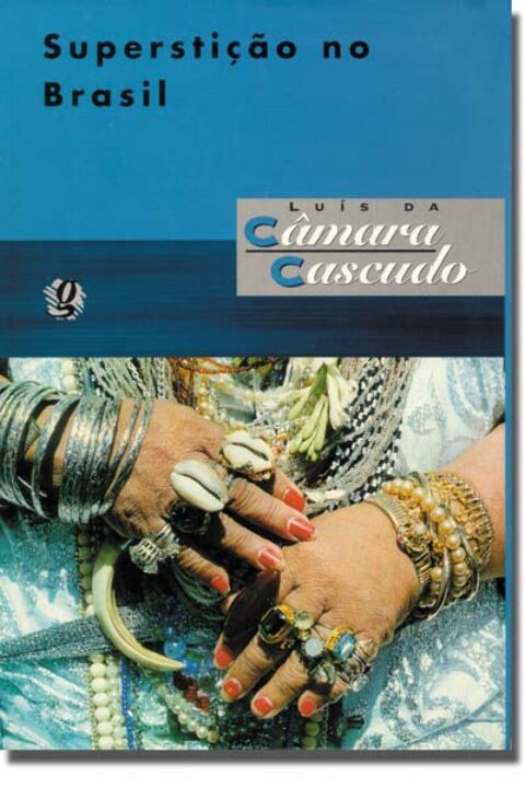 Capa do livro Supersticao no Brasil, de Luis da Camara Cascudo