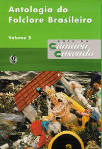 Capa do livro Antologia do Folclore Brasileiro - Vol.2, de Luis da Camara Cascudo