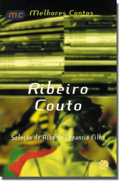 Capa do livro Melhores Contos de Ribeiro Couto, os, de Alberto Venancio Filho