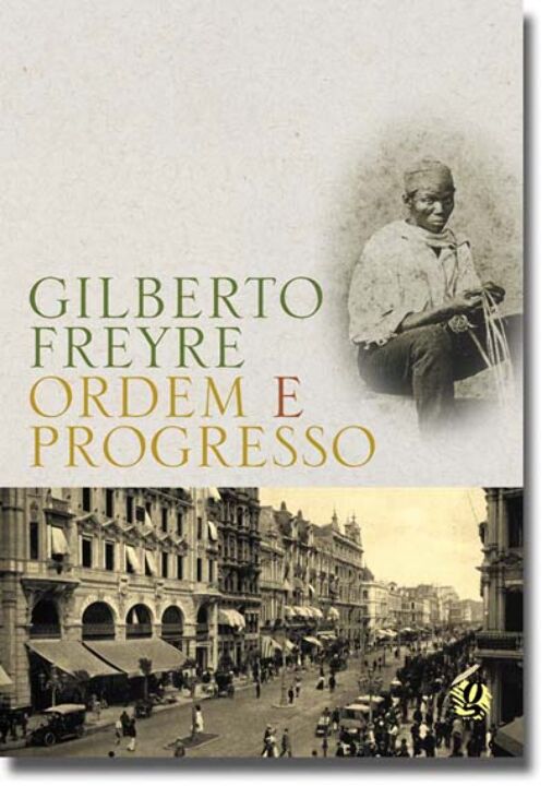 Capa do livro Ordem e Progresso, de Gilberto Freyre