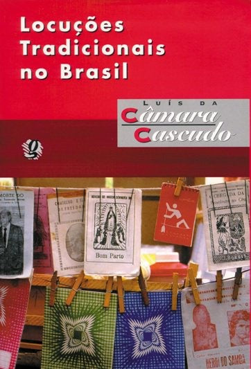 Capa do livro Locucoes Tradicionais no Brasil, de Luis da Camara Cascudo