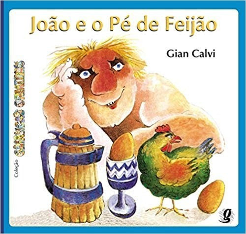 Capa do livro Joao e o Pe de Feijao - (Global), de Gian Calvi
