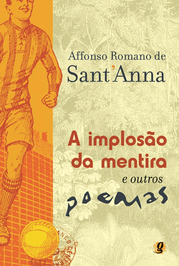 Capa do livro Implosao da Mentira e Outros Poemas, a, de Affonso Romano de Santanna