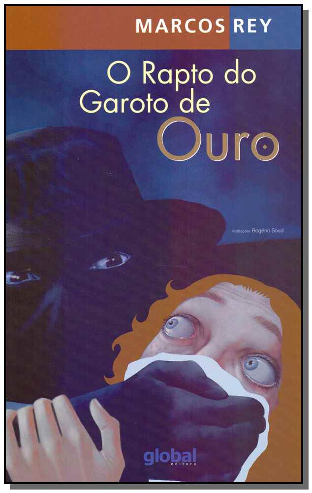 Rapto do Garoto de Ouro,o