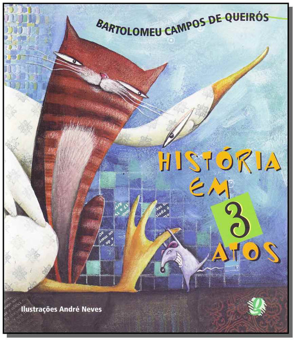 Capa do livro História em 3 Atos, de Bartolomeu Campos de Queiros