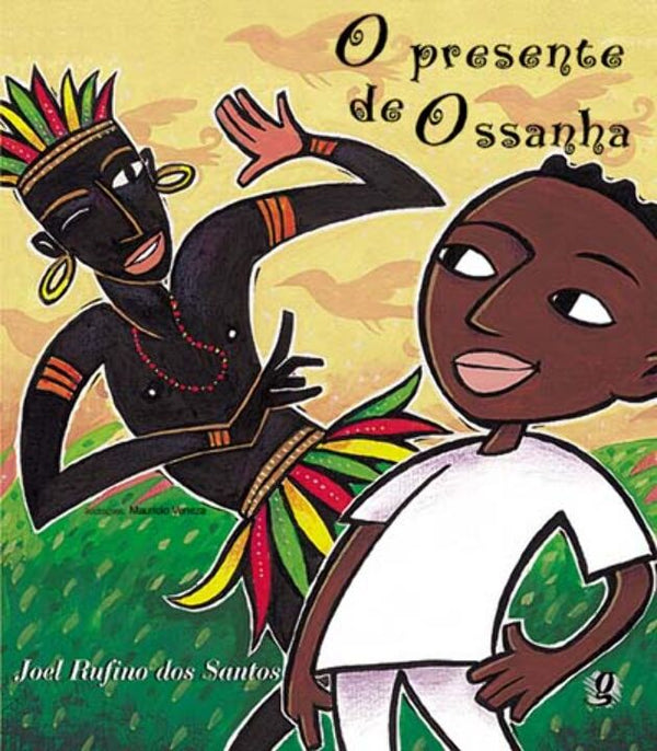 Capa do livro Presente de Ossanha, o, de Joel Rufino dos Santos