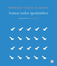 Capa do livro Somos Todos Igualzinhos, de Bartolomeu Campos de Queiroz