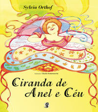 Capa do livro Ciranda de Anel e Ceu, de Sylvia Orthof