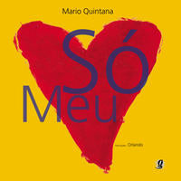 Capa do livro Só Meu, de Mario Quintana