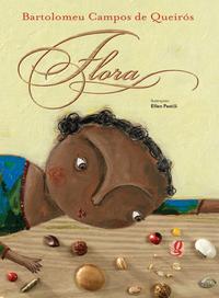 Capa do livro Flora, de Bartolomeu Campos de Queiros