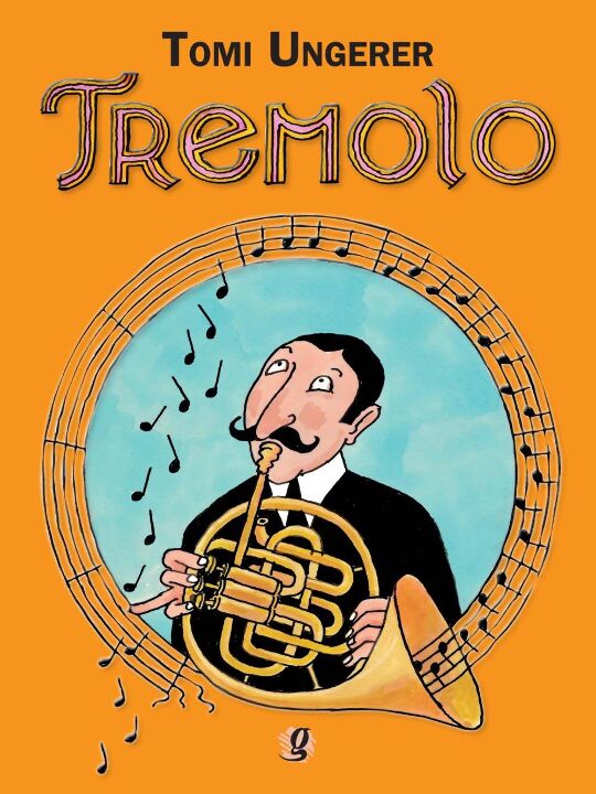 Capa do livro Tremolo, de Tomi Ungerer