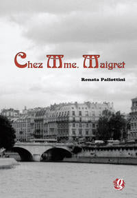 Capa do livro Chez Mme Maigret, de Renata Pallottini