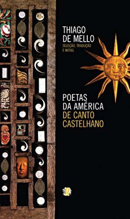Capa do livro Poetas da America de Canto Castelhano, de Thiago de Mello