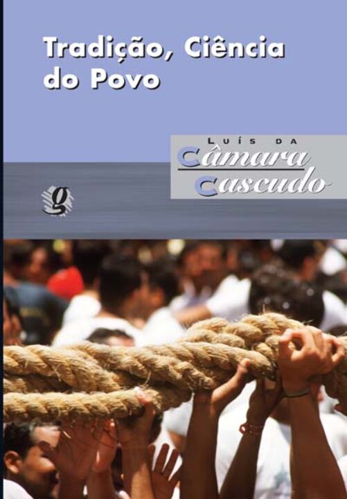 Tradição, Ciência do Povo: Pesq na Cult Popular do