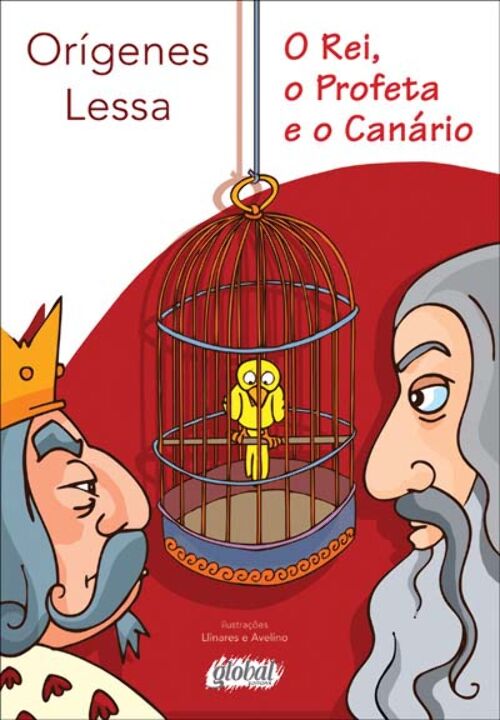 Capa do livro Rei, o Profeta e o Canario, o, de Origenes Lessa