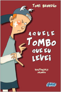 Capa do livro Aquele Tombo que Eu Levei, de Toni Brandao
