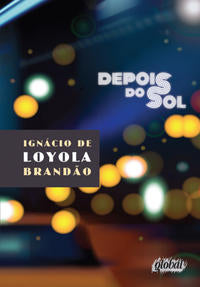Capa do livro Depois do Sol, de Ignacio de Loyola Brandao