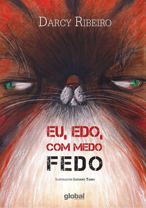 Capa do livro Eu, Edo, com Medo Fedo, de Darcy Ribeiro