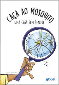 Capa do livro Caca ao Mosquito, de Cecilia R Lopes