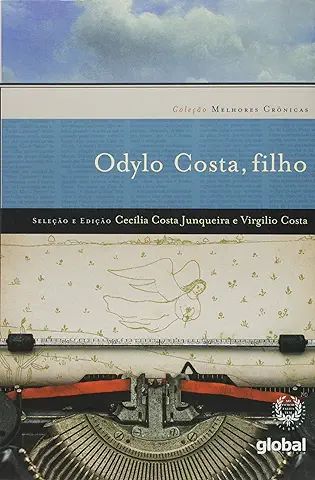 Capa do livro Melhores Cronicas Odylo Costa Filho, de Cecilia Costa