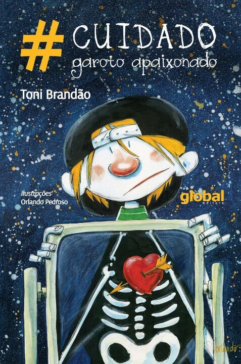 Capa do livro Cuidado Garoto Apaixonado, de Toni Brandao