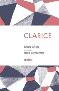 Capa do livro Clarice - (Global), de Roger Mello