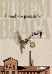 Capa do livro Conde e o Passarinho, o - (Global), de Rubem Braga