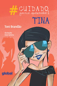 Capa do livro Cuidado: Garotas Apaixonadas 1, de Toni Brandao