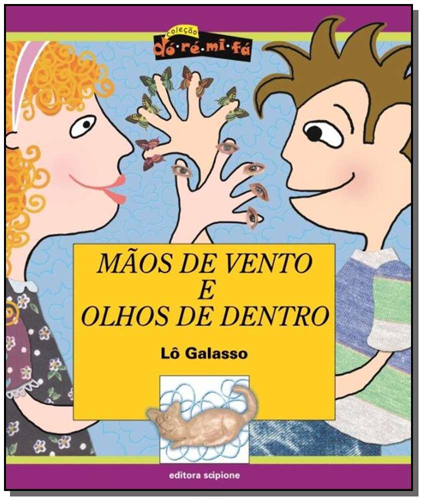 Mãos de Vento e Olhos de Dentro