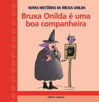 Bruxa Onilda É uma Boa Companheira