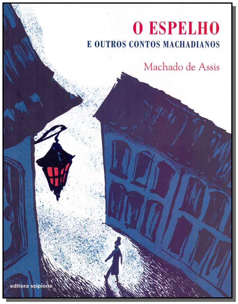 O Espelho e Outros Contos Machadianos