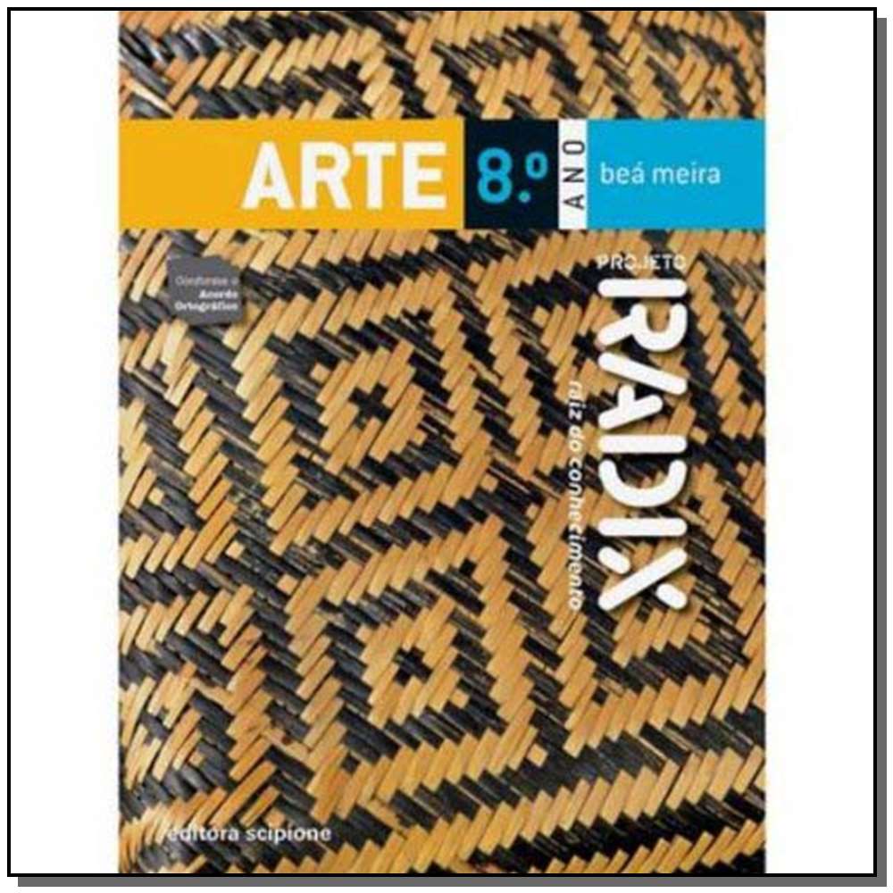 Projeto Radix - Arte - 8º Ano - 01ed/09