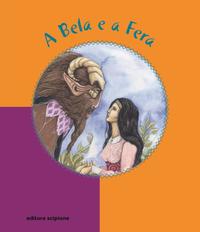 Capa do livro Bela e a Fera, a, de Madame Leprince de Beaumont