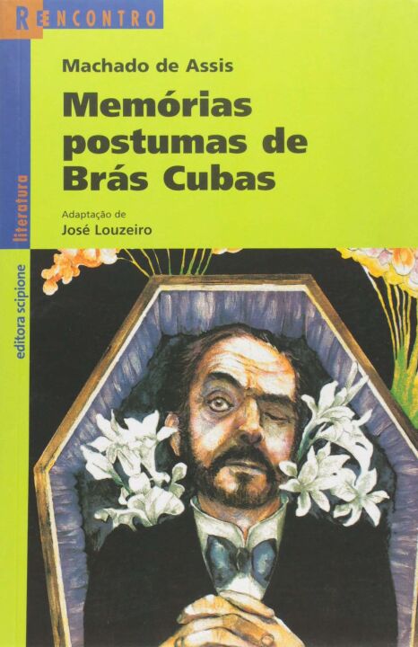 Capa do livro Memórias Póstumas de Brás Cubas, de Jose Louzeiro, Machado de Assis