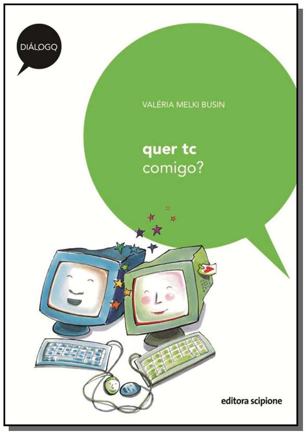 Capa do livro Quer Tc Comigo?, de Valeria Melki Busin