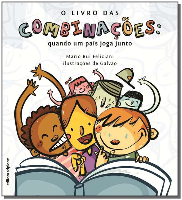 Capa do livro Livro das Combinações: Quando um Pais Joga Junto, o, de Mario Rui Feliciani